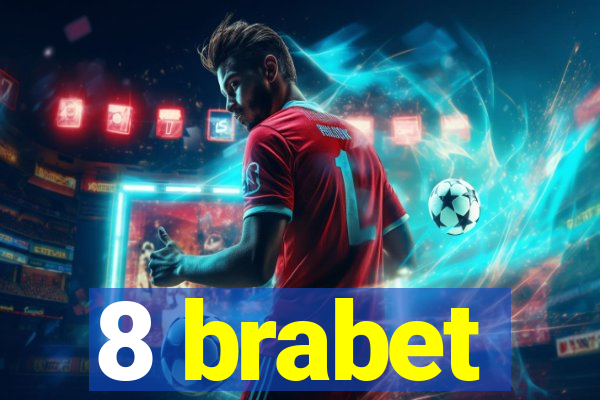 8 brabet